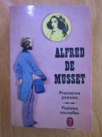 Anticariat: Alfred de Musset - Premieres Poesies