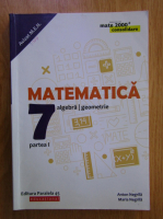 Anton Negrila - Matematica. Algebra, geometrie. Clasa a VII-a (volumul 1)