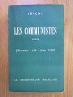 Aragon - Les communistes, noiembrie 1939-martie 1940