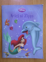 Ariel si Zippy