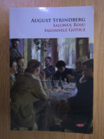 Anticariat: August Strindberg - Salonul Rosu. Saloanele Gotice