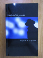 Bogdan Papadie - Razboiul din umbra (volumul 1)