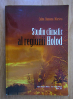 Calau Ramona Marieta - Studiu climatic al regiunii Holod