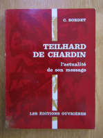 Charles Bordet - Teilhard de Chardin