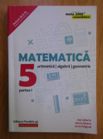 Dan Zaharia, Maria Zaharia - Matematica. Aritmeica, algebra, geometrie. Clasa a V-a (volumul 1)