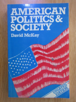 Anticariat: David McKay - American Politics and Society