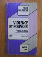 Francois Stirn - Violence et pouvoir