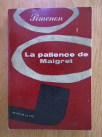 Georges Simenon - La patience de Maigret