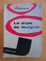 Georges Simenon - La pipe de Maigret 