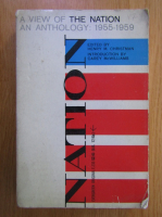 Anticariat: Henry Christman - A View of The Nation. An Anthology, 1955-1959