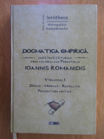 Ierotheos - Dogmatica empirica a Bisericii Ortodoxe Sobornicesti (volumul 1)