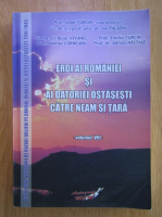 Ionel Turcin - Eroi ai Romaniei si ai datoriei ostasesti catre neam si tara (volumul 8)