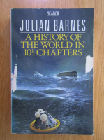 Julian Barnes - A History of the World in 10 1/2 Chapters