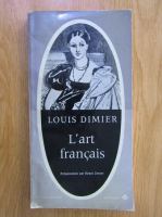 Anticariat: Louis Dimier - L'art francais