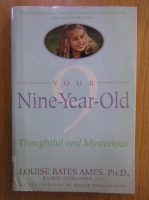 Louise Bates Ames - Your Nine-Year-Old