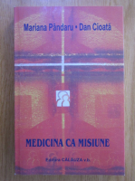Mariana Pandaru - Medicina ca misiune