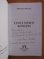 Marilena Rotaru - Cinci nemti romani (cu autograful autoarei)
