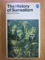 Maurice Nadeau - The History of Surrealism