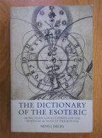 Nevill Drury - The Dictionary of the Esoteric