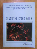 Orizonturi Istoriografice, anul II, nr. 1, 2011