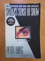 Anticariat: Peter Hoeg - Smilla's Sense of Snow