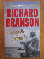 Richard Branson - Finding My Virginity