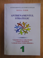 Ristea Tudor - Antrenamentul strategic