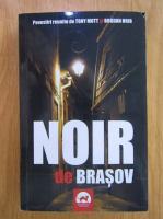 Anticariat: Tony Mott, Bogdan Hrib - Noir de Brasov