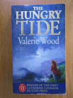 Anticariat: Valerie Wood - The Hungry Tide