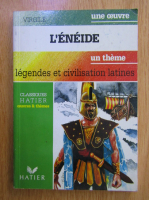 Yves Bomati - L'Eneide. Un theme legendes et civilisation latines 