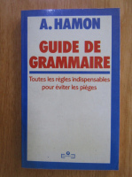 Anticariat: A. Hamon - Guide de grammaire