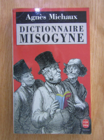 Agnes Michaux - Dictionnaire misogyne