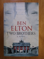 Anticariat: Ben Elton - Two Brothers
