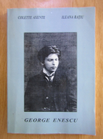 Colette Axente - George Enescu