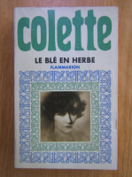 Colette - Le ble en herbe