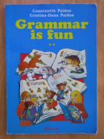 Constantin Paidos - Grammar is Fun (volumul 2)