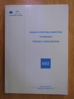 Design of Structural Connections to Eurocode 3. Frequently Asked Questions