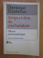 Dominique J. Geahchan - Temps et desir du psychanalyste