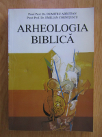 Dumitru Abrudan - Arheologia biblica