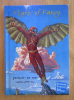 Anticariat: Flights of Fancy. Journeys of the Imagiantion