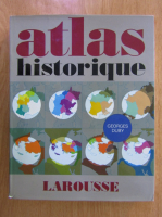 Georges Duby - Atlas Historique Larrousse