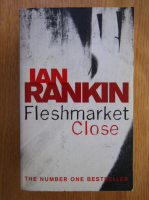 Anticariat: Ian Rankin - Fleshmarket Close