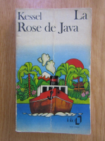 J. Kessel - La Rose de Java