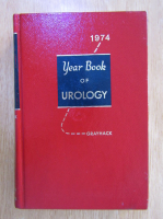 Anticariat: John T. Grayhack - The Year Book of Urology 1974