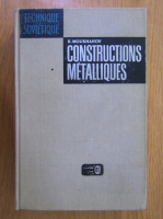 K. Moukhanov - Constructions metalliques