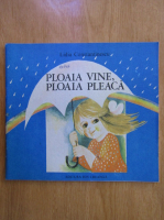 Lidia Constantinescu - Ploaia vine, ploaia pleaca