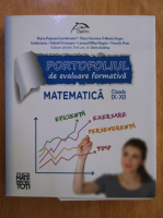 Maria Popescu - Portofoliul de evaluare formativa. Matematica, clasele IX-XII
