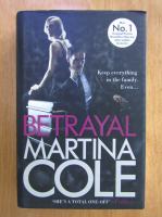 Anticariat: Martina Cole - Betrayal 