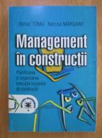 Mihail Toma - Management in constructii