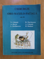 N. Ganuta - Chirurgie oro-maxilo-faciala (volumul 2)